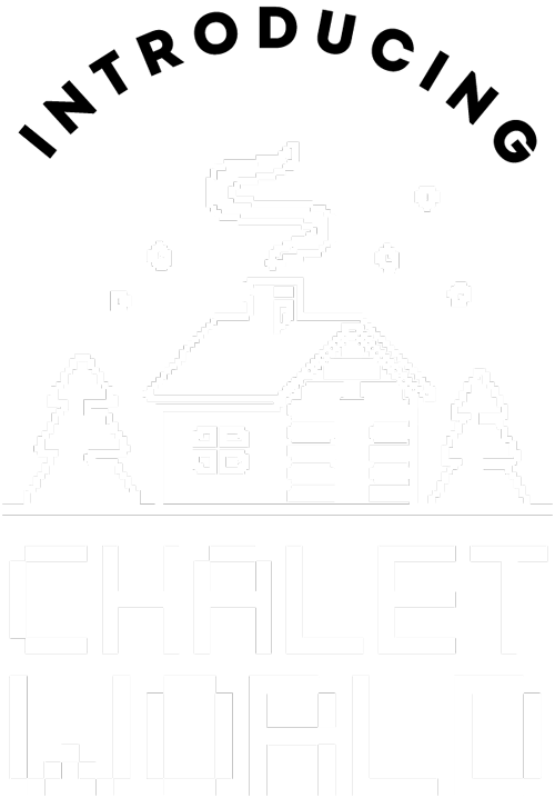 introducing chalet world